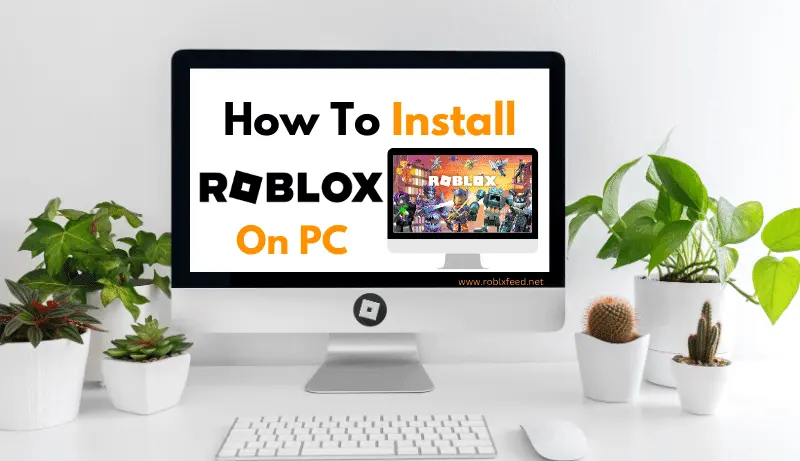 Roblox Download For PC