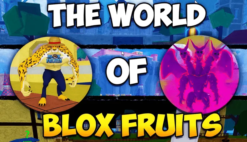 World of Blox Fruits