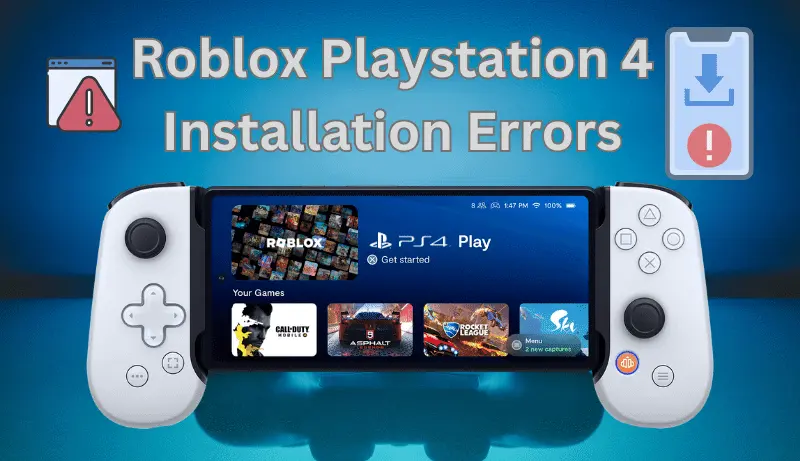 Roblox Playstation 4 Installation Errors