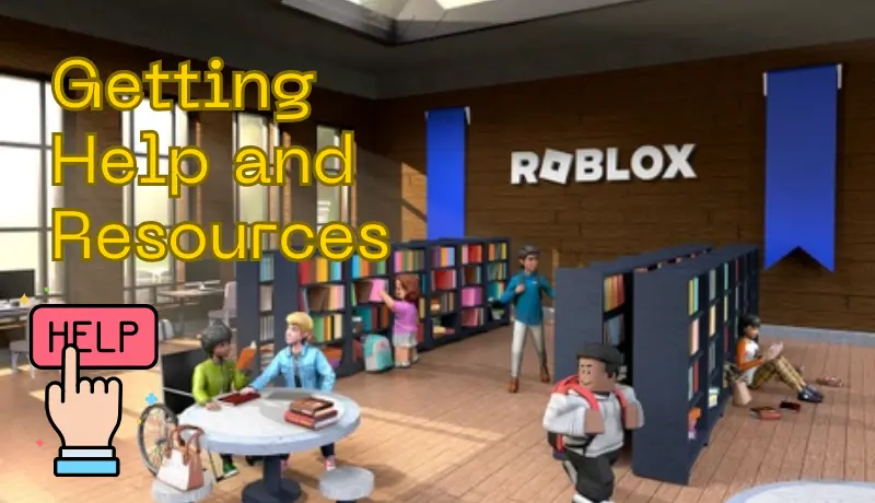 Getting Help and Resources from the Community roblox