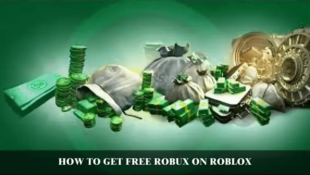 How to get free robux on roblox