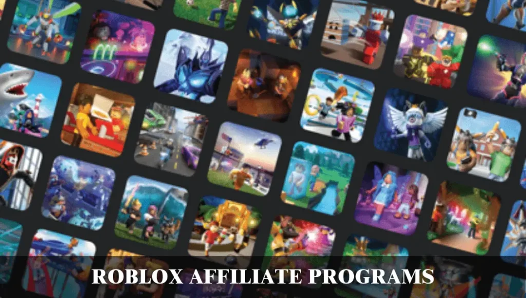 Roblox Affiliate Programs