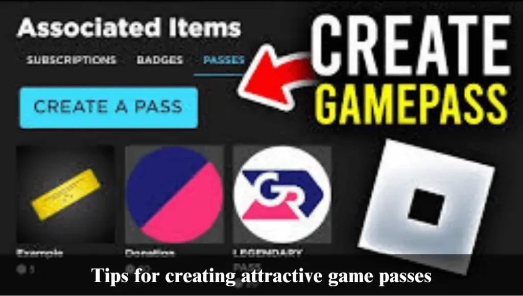 Tips for creating attractive game passes