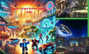 Most Visited Roblox Games 2024